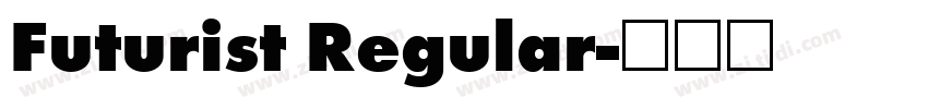 Futurist Regular字体转换